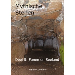 Mythische Stenen Deel 5: Funen en Seeland